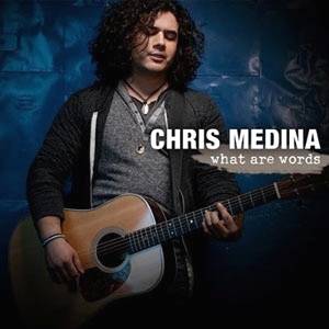 Download Chris Medina - What Are Words - FLAC Free