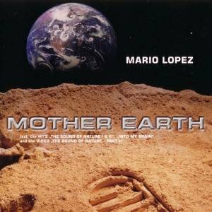 Download Mario Lopez - Mother Earth - FLAC Free
