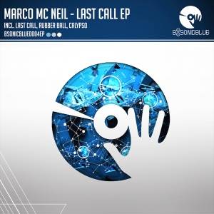 Download Marco Mc Neil - Last Call EP - MP3 Free