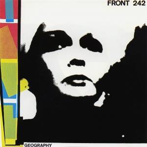 Download Front 242 - Geography - FLAC Free