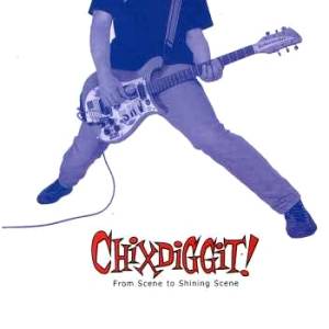 Download Chixdiggit - From Scene To Shining Scene - MP3 Free