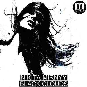 Download Nikita Mirnyy - Black Clouds - MP3 Free