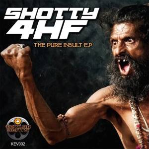 Download Shotty 4HF - Pure Insult EP - MP3 Free